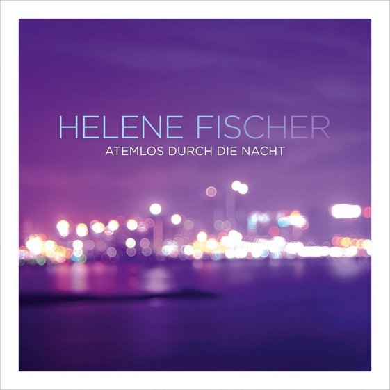 helene-fischer-atemlos-durch-die-nacht-cover